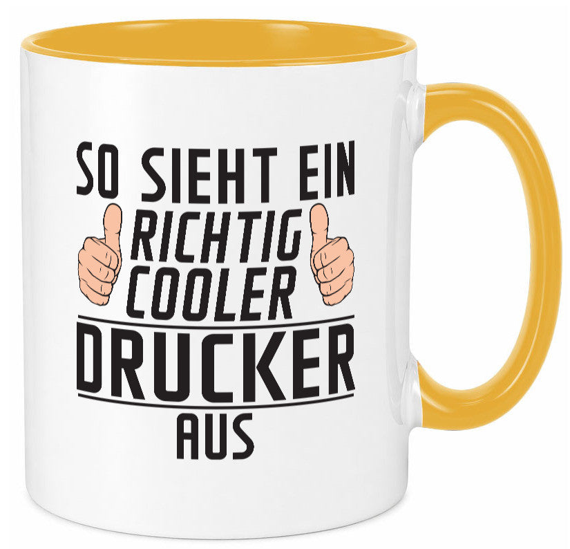 Richtig Cooler Drucker | Druckerei Print Medien Geschenk Humor Geschenkidee Tasse
