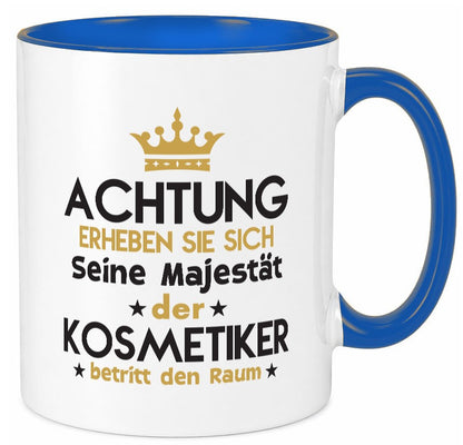 Seine Majestät Kosmetiker | Kosmetik Stylist Visagist Humor Geschenkidee Tasse