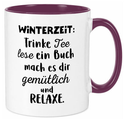 Winterzeit Trinke Tee und mach es dir Gemütlich Geschenkidee Humor Tasse