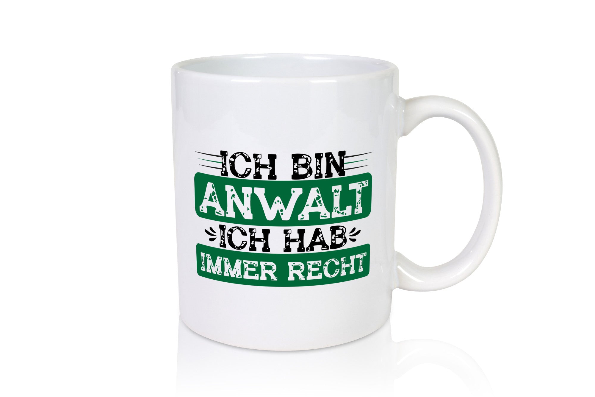 Ich bin Anwalt habe immer Recht | Jura Humor Geschenkidee Tasse