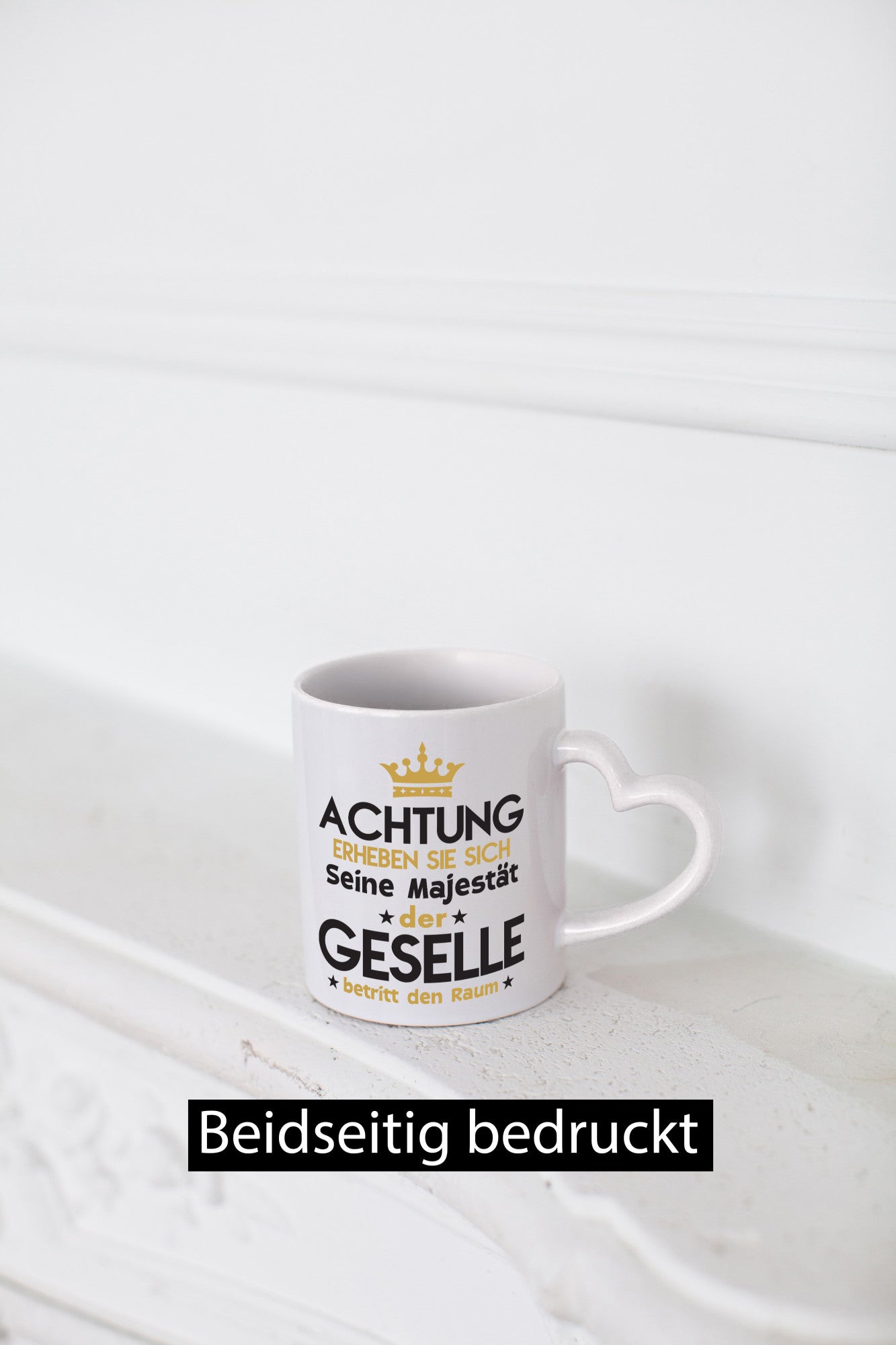 Seine Majestät Geselle | Handwerker Geschenkidee Humor Tasse