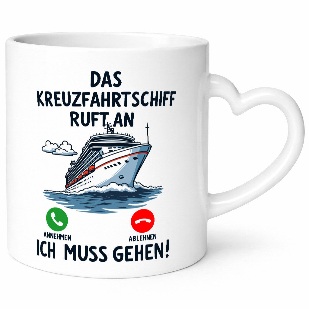 Kreuzfahrtschif ruft an | Kreuffahrt Schiff v2 Humor Geschenkidee Tasse