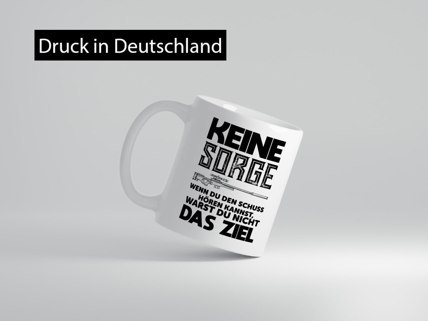 Keine sorge wenn du den schuss hörst warst nicht das ziel Geschenk Humor