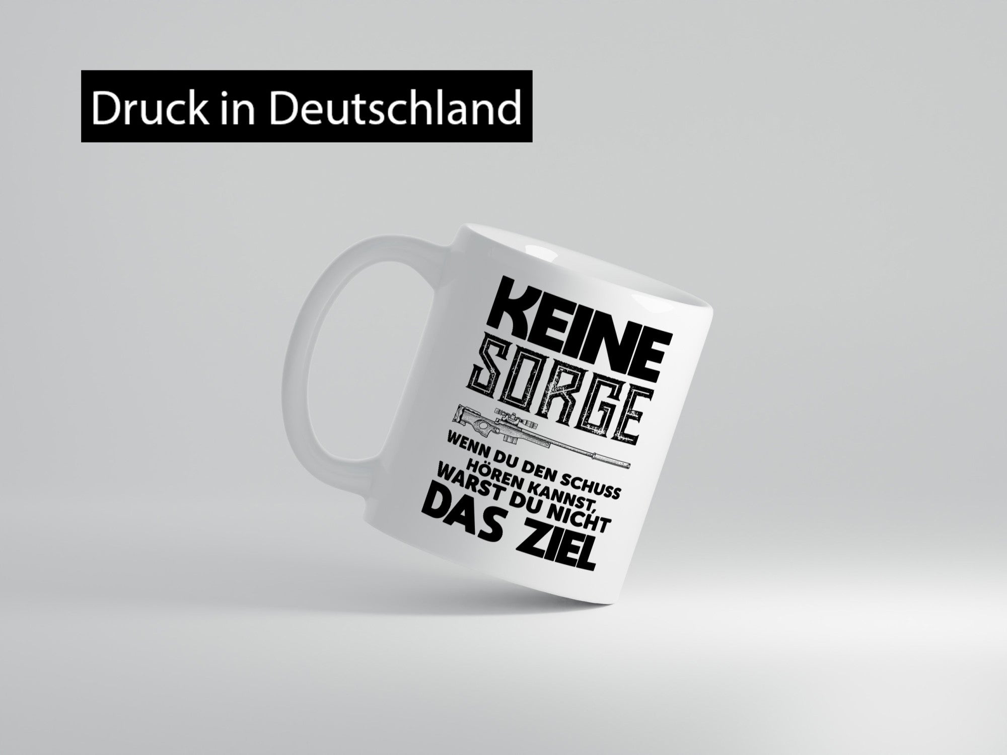 Keine sorge wenn du den schuss hörst warst nicht das ziel Geschenk Humor