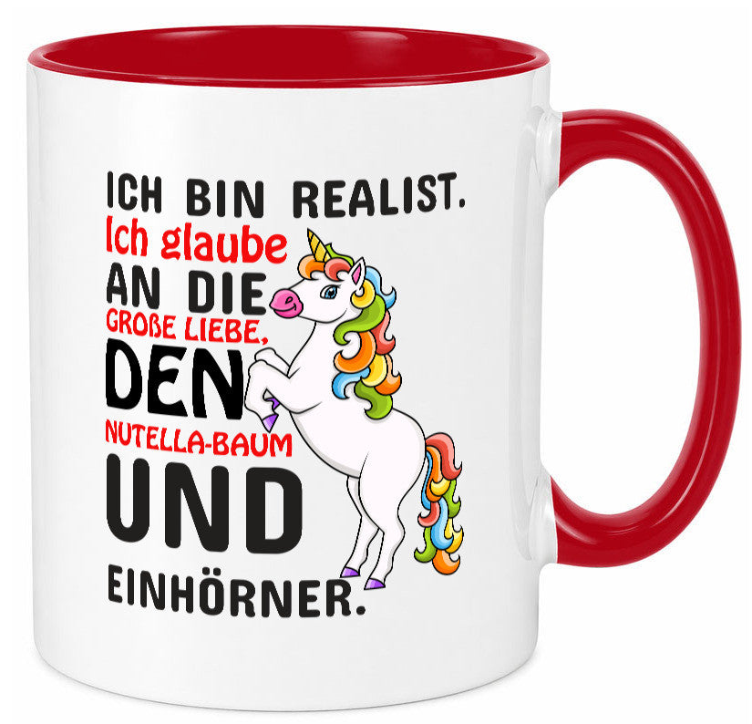 Ich bin Realist | Spruchtasse Einhorn Mädchen lustiger Spruch Geschenk Humor