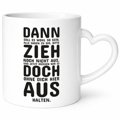 Zieh doch aus | Umzug Spruchtasse Elternhaus Auszug Geschenk Humor Geschenkidee