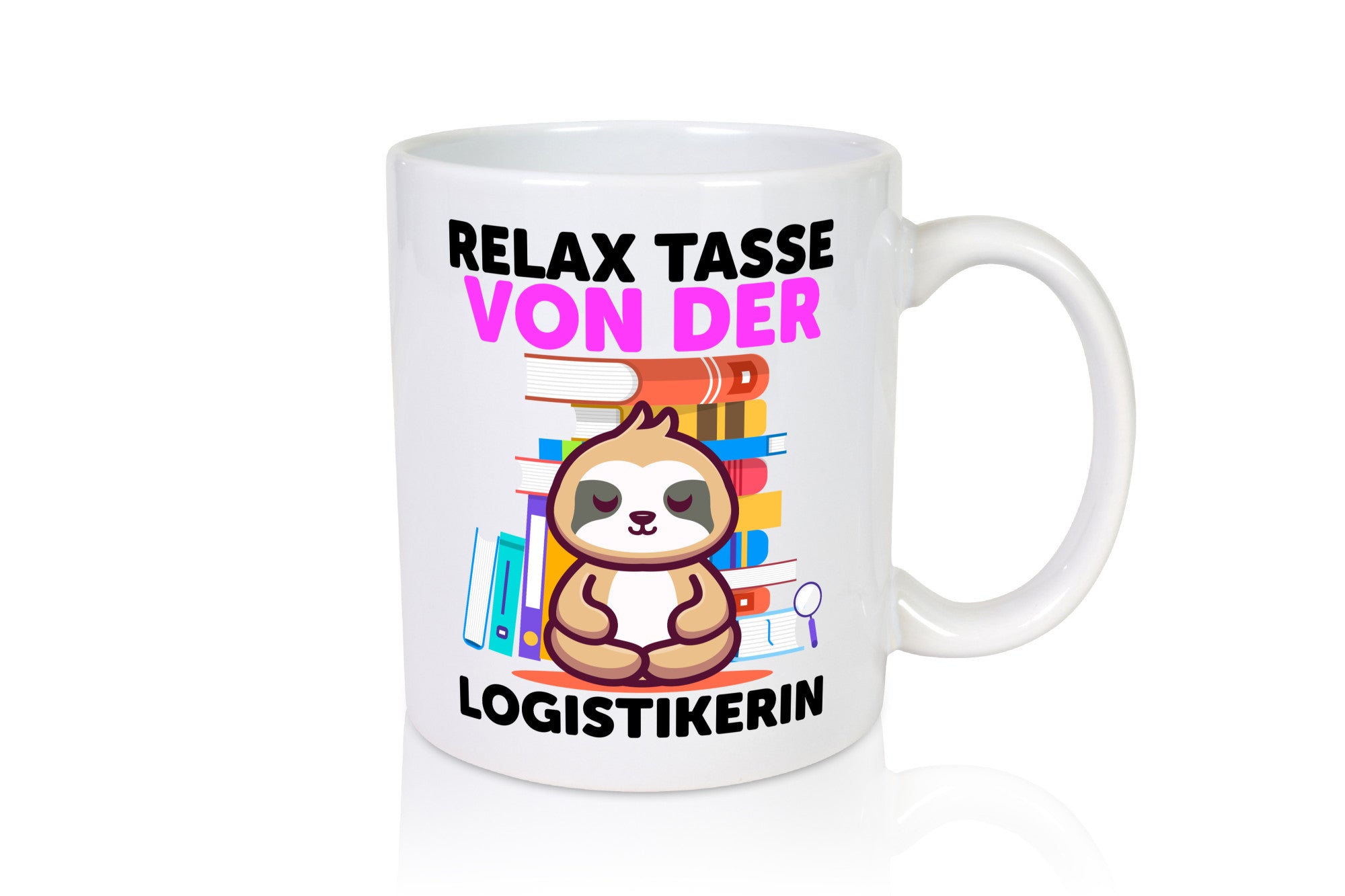 Relax Tasse: Logistikerin | Logistik lustiger Spruch Geschenk Humor
