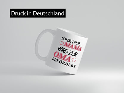 Nur die Beste Mama wird zur Oma Geschenkidee Familie Humor Tasse
