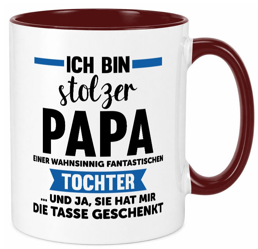 Stolzer Papa | Geschenk Fantastische Tochter Familie Geschenkidee lustiger Tasse