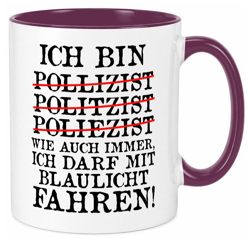 Ich bin Polizist | Blaulicht Polizei Beruf Streife lustig Arbeit Kollegen Büro