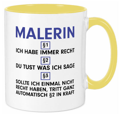 Ich habe immer Recht Malerin | Malerinnen v2 lustiger Spruch Geschenk Humor