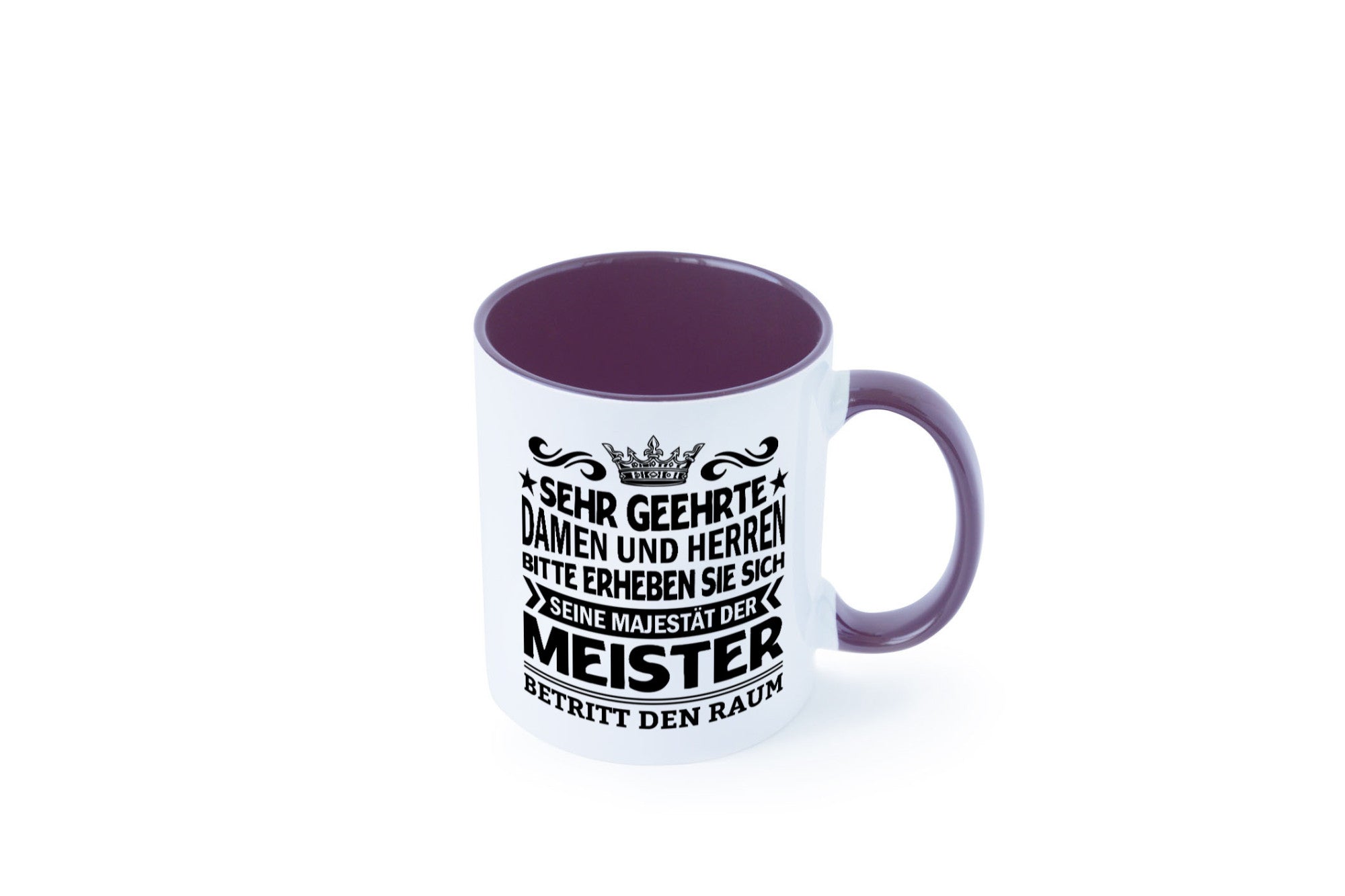 Erheben Sie sich der meister betritt den Raum Geschenkidee Humor Tasse