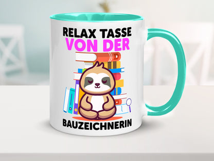Relax Tasse: Bauzeichnerin | Zeichnerin Geschenk Humor Geschenkidee lustiger