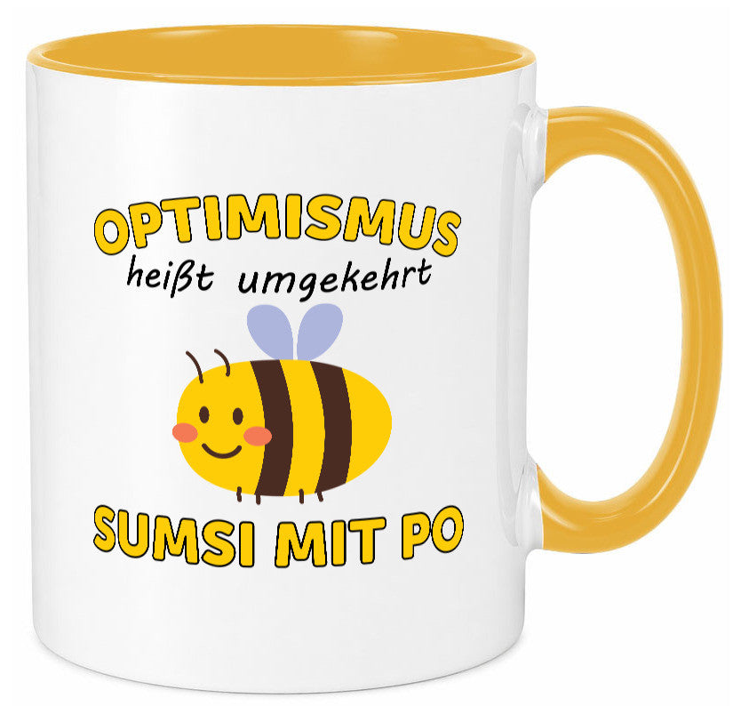 Optimismus umgekehrt Sumsi mit Po | Biene Zuversicht Geschenk Humor Tasse