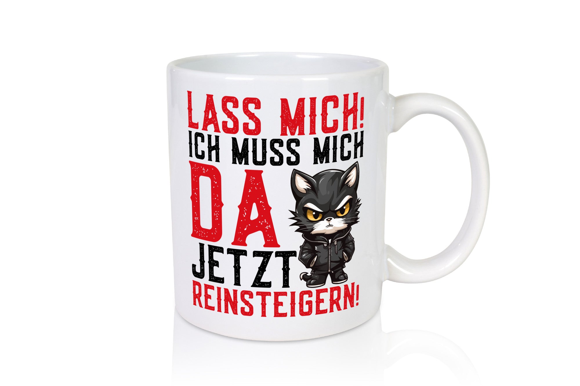 Lass mich! | Katze Wütende Geschenkidee Tierliebhaber Humor Tasse