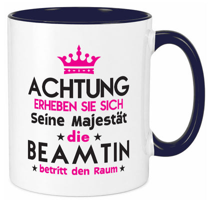 Seine Majestät Beamtin | Verbeamtung öffentlicher Dienst Geschenkidee Humor