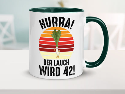Hurra der lauch wird 42 | 42. Geburtstag Ehrentag Humor Geschenkidee Tasse