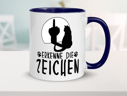 Erkenne die Zeichen | Katze Humor Tierliebhaber Geschenkidee Tasse