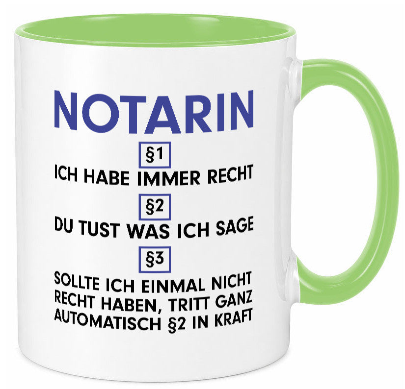 Ich habe immer Recht Notarin | Juristin v2 lustiger Spruch Geschenk Humor