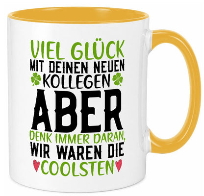 Viel Glück | neue Kollegen Arbeit Büro Jobwechsel v2 Humor Geschenkidee Tasse