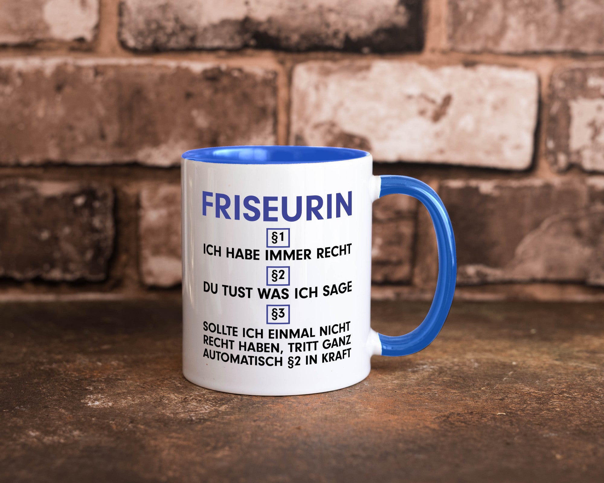 Ich habe immer Recht Friseurin | Friseuse Frisörin v2 Geschenk Humor