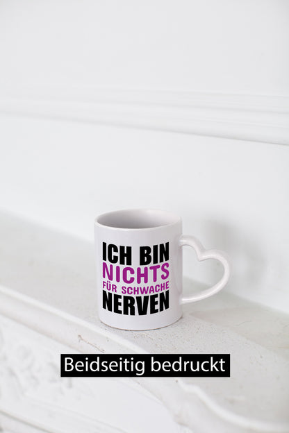 Schwache nerven lustiger Spruch Geschenk Humor Geschenkidee Tasse
