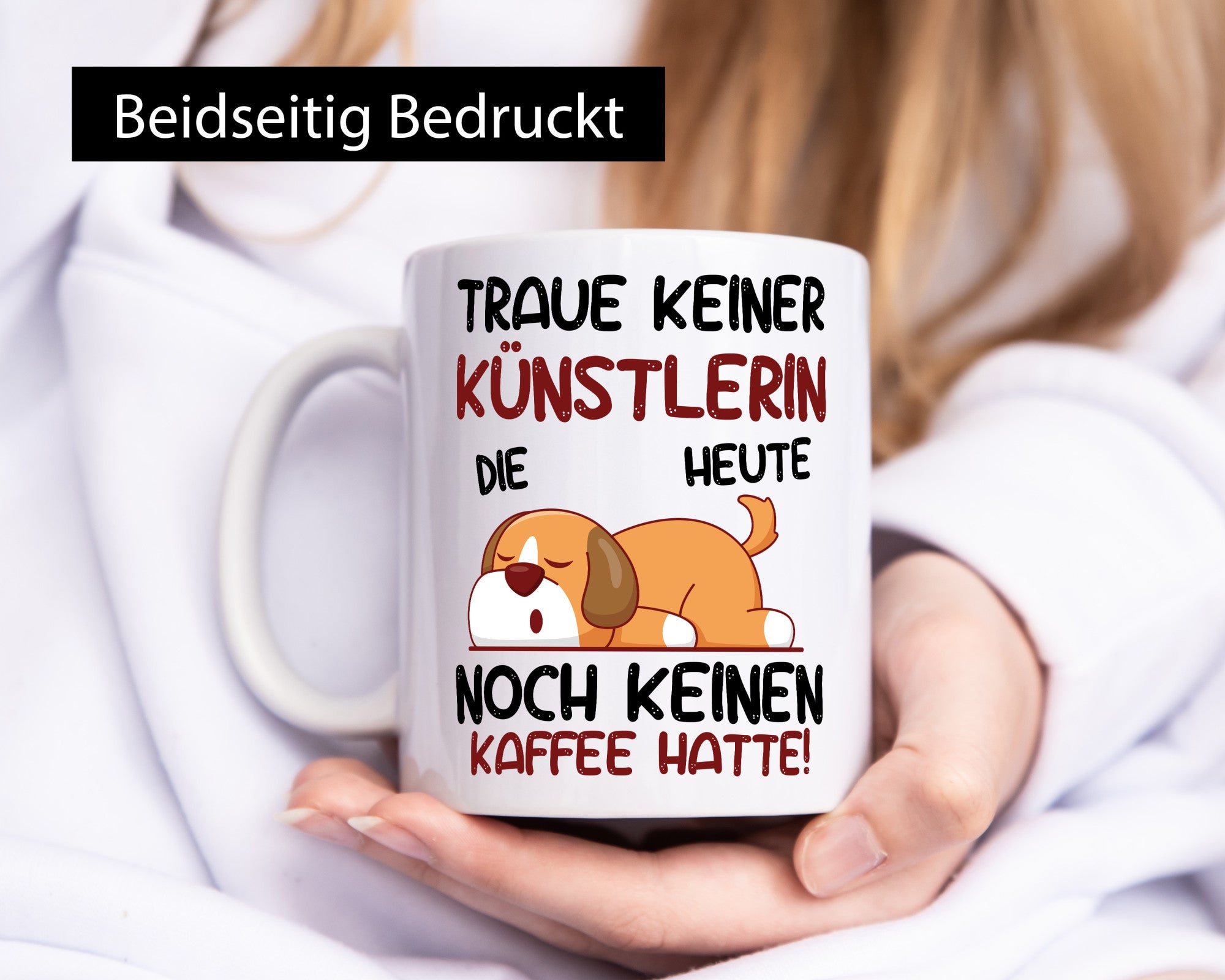 Traue keinem Künstlerin | lustig Kunst Humor Geschenkidee Tasse