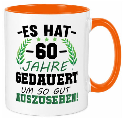 Es hat 60 Jahre gedauert um so gut | 60. Geburtstag Humor Geschenkidee Tasse