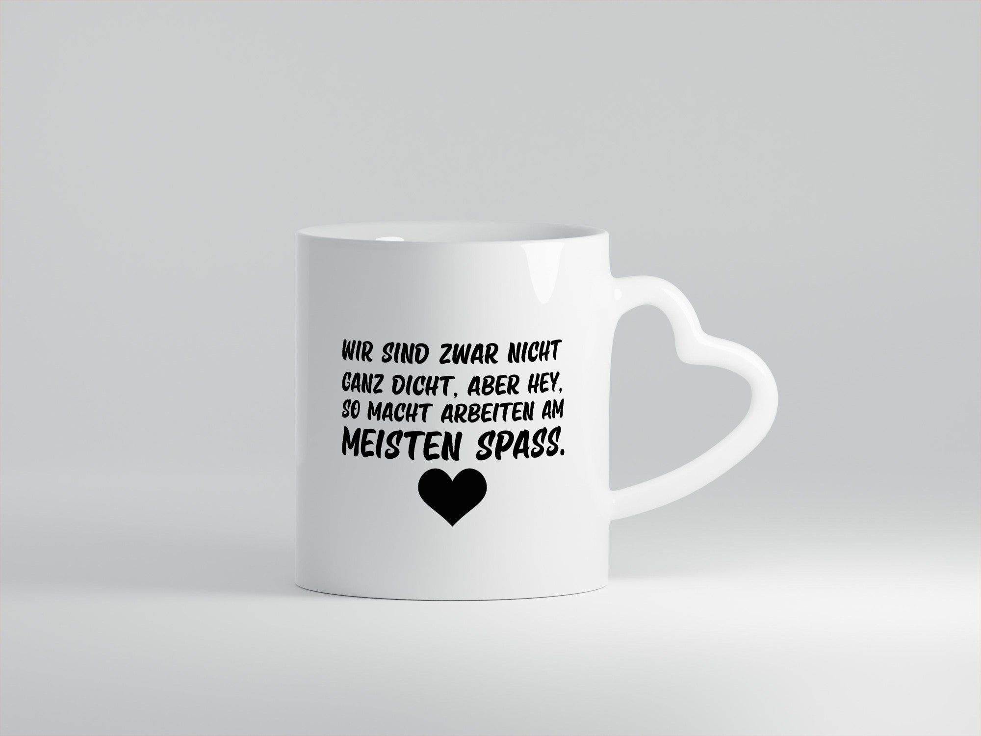 Nicht ganz dicht | Arbeit Kollegen Büro Job Spruch lustiger Geschenk Tasse