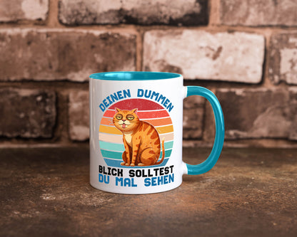 Deinen dummen Blick solltest du mal sehen | Katze Geschenkidee Tierliebhaber