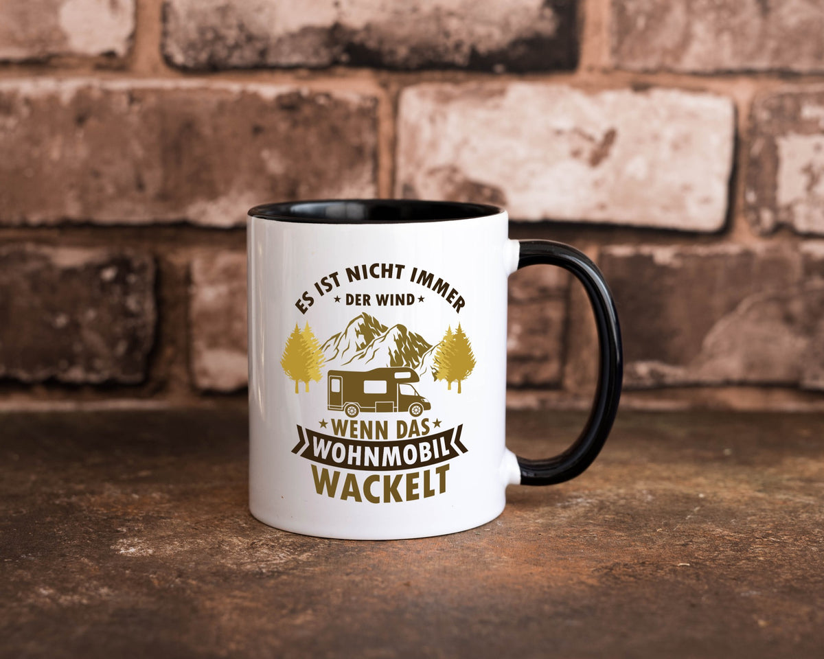 Es ist nicht immer der Wind | Wohnmobil wackelt Geschenk Humor Geschenkidee Tasse