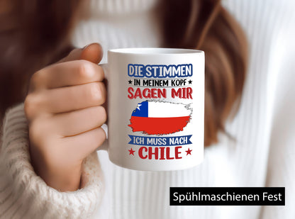 Chile | Urlaub Stimmen in meinem Kopf Traumland Geschenkidee Humor Tasse