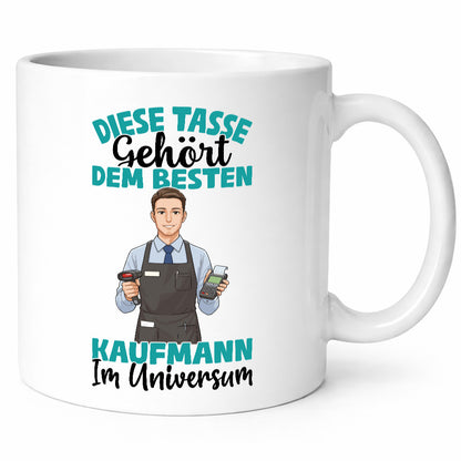 Im Universum: Kaufmann Kaufmänner Geschenkidee Humor Tasse