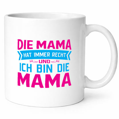 Mama hat immer Recht | Auszeichnung Geschenk Familie Geschenkidee lustiger