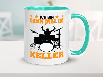 Ich bin dann mal im keller | Schlagzeug Musiker Musik lustig Humor Geschenkidee