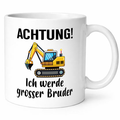 Achtung ich werde Großer Bruder | Bagger Geschwister Geschenkidee Humor Tasse