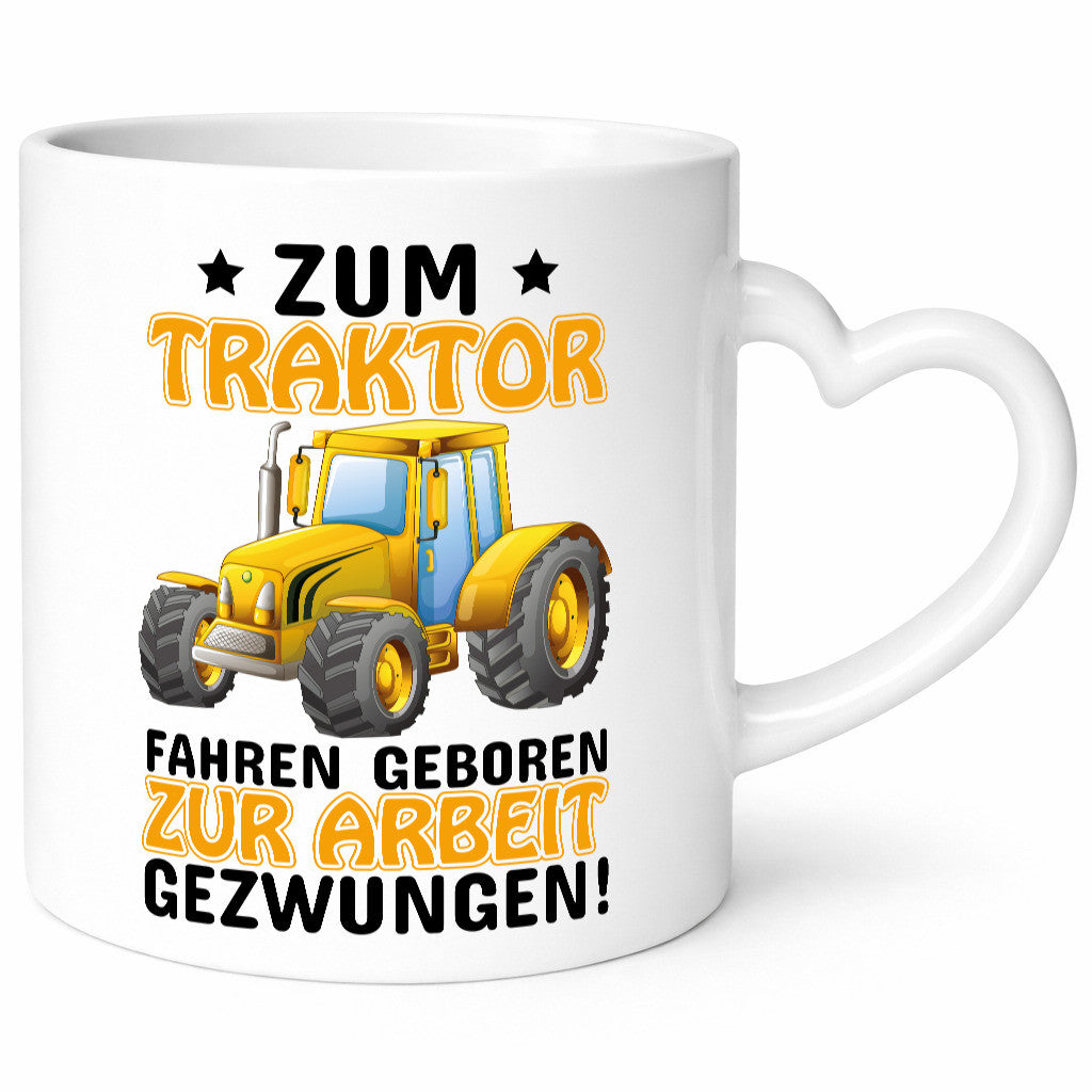 Zum Traktor fahren geboren lustig Humor Geschenkidee Geschenk Tasse