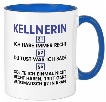 Ich habe immer Recht Kellnerin | Beruf kellnern Bedienung v2 lustig Arbeit