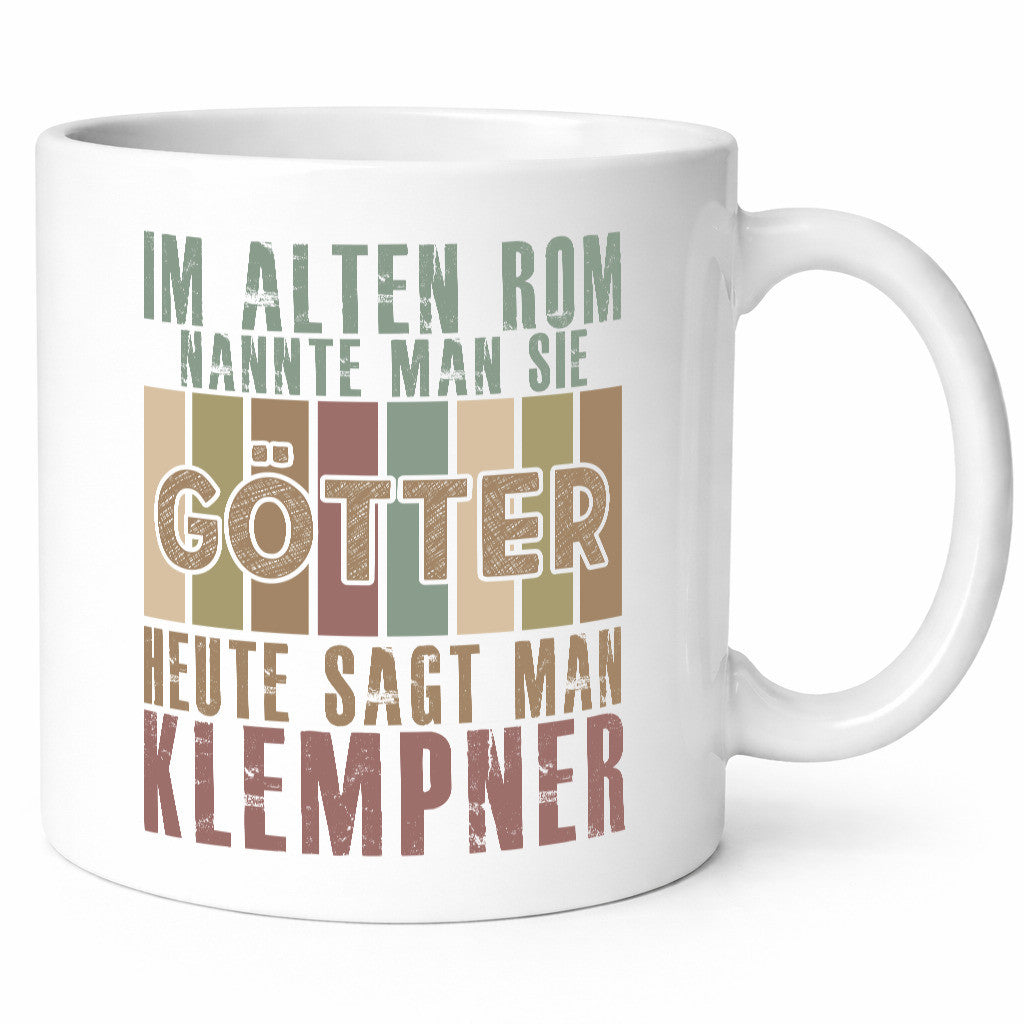 Heute sagt man: Klempner |klempnern lustiger Spruch Geschenk Humor Geschenkidee