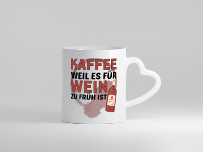 Zu früh für Wein | Büro Sarkasmus lustiger Spruch Geschenkidee Arbeit Kollegen