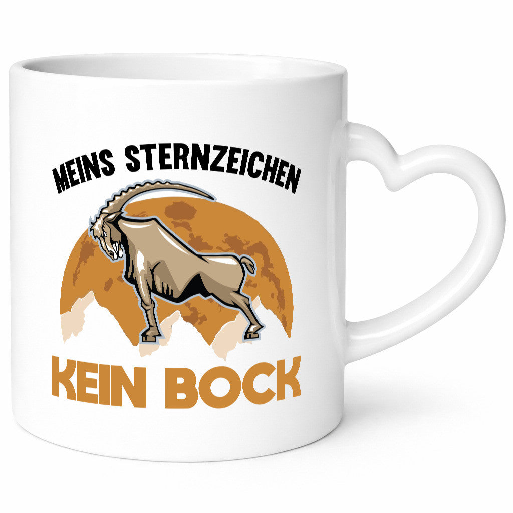 Mein Sternzeichen kein Bock | Geschenk Humor Geschenkidee lustiger Spruch Tasse