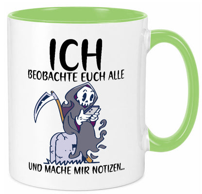 Ich beobachte euch | Sensenmann Sense Skelett Humor Geschenkidee Tasse