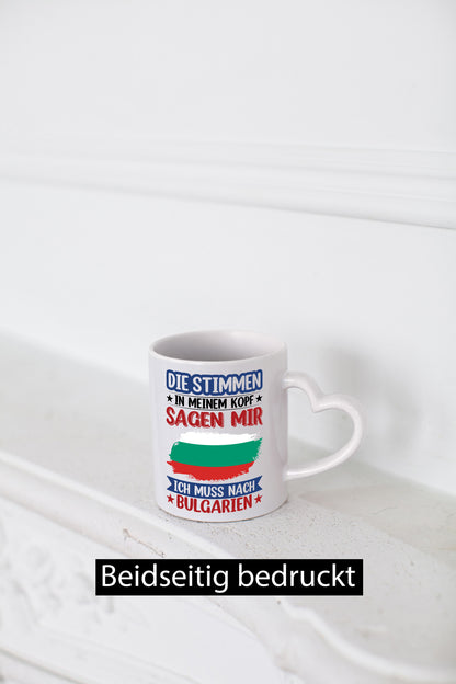Bulgarien | Urlaub Stimmen in meinem Kopf Traumland Humor Geschenkidee Tasse