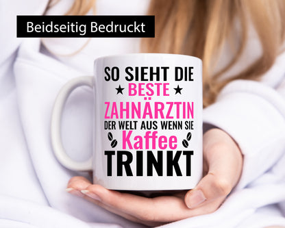 Kaffee trinkt: Zahnärztin | Zahnmedizin Beruf Geschenk Arbeit Kollegen Büro