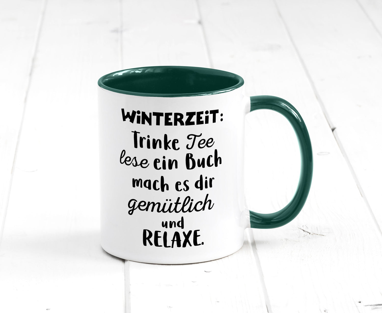 Winterzeit Trinke Tee und mach es dir Gemütlich Geschenkidee Humor Tasse