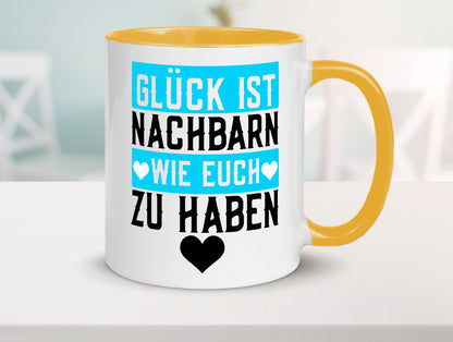 Nachbarn wie euch | Dankbarkeit Glück Nachbarschaft Geschenkidee Humor Tasse
