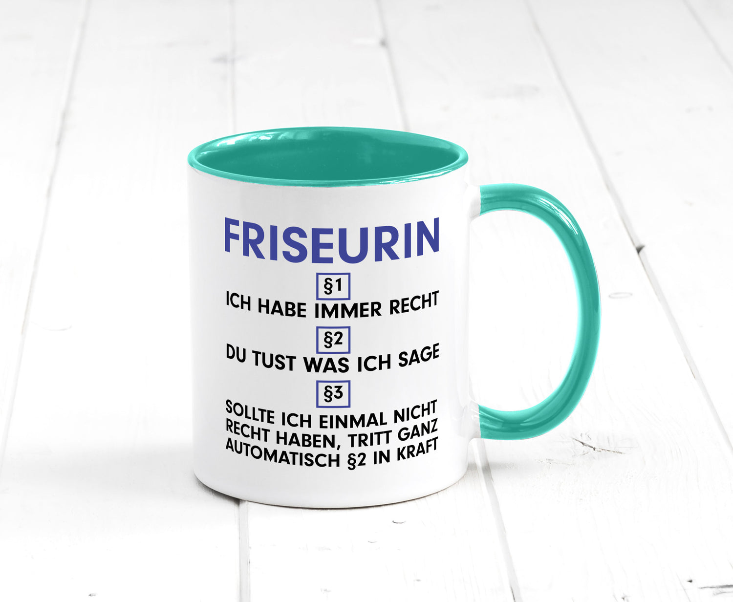 Ich habe immer Recht Friseurin | Friseuse Frisörin v2 Geschenk Humor