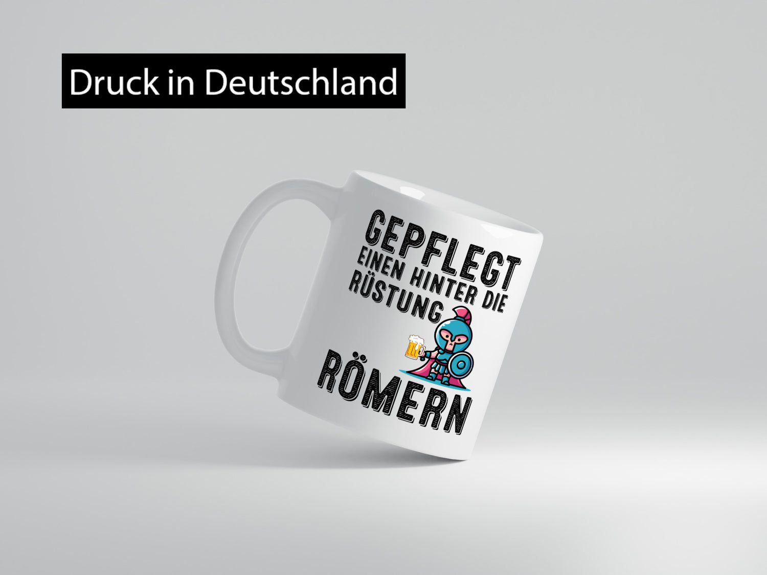Gepflegt einen hinter die Rüstung römern | Bier lustiger Spruch Geschenk Humor