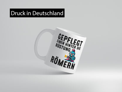 Gepflegt einen hinter die Rüstung römern | Bier lustiger Spruch Geschenk Humor