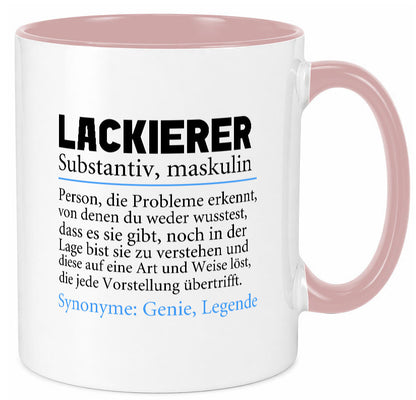 Lackierer | Beruf Spruch Definition lackieren lustiger Geschenk Arbeit Kollegen